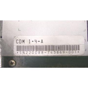 INDRAMAT Canada India REXROTH   AC MAIN SPINDLE DRIVE  CDM 1.4-A  CDM1.4A  60 Day Warranty!